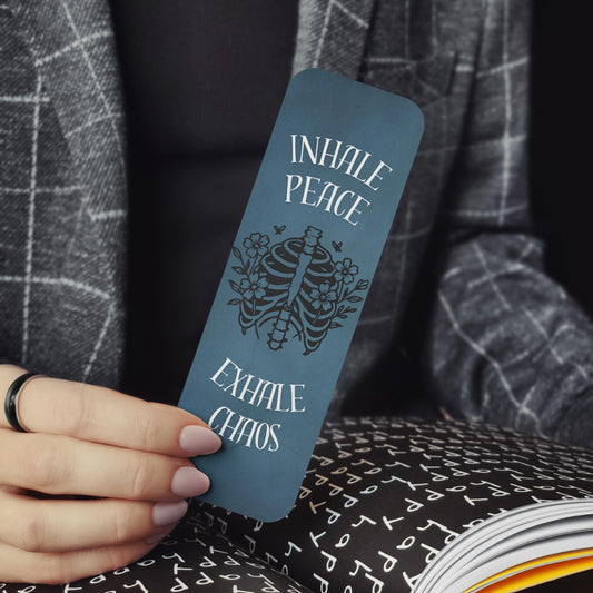 Inhale Peace / Exhale Chaos Bookmark | Dark Humor Bookmarks | Booklover Gifts
